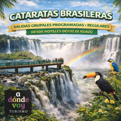 Cataratas lado Brasilero + Trf in - out / hoteles en FOZ DE IGUAZÚ. <Precio $103.000 >